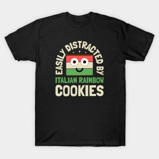 Easily Distracted By - Italian Rainbow Cookie T-Shirt